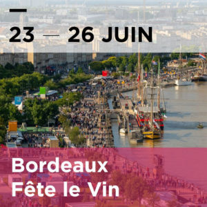 Bordeaux fête le vin 23 26 juin 2022